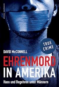 Ehrenmord in Amerika - David McConnell - E-Book