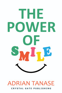 The Power of Smile - Adrian Tanase - E-Book + Hörbuch