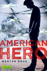 American Hero - Morton Rhue - E-Book
