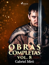 Obras Completas vol. VIII - Gabriel Miró - E-Book
