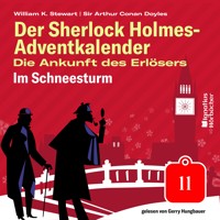 Im Schneesturm (Der Sherlock Holmes-Adventkalender: Die Ankunft des Erlösers, Folge 11) - Sir Arthur Conan Doyle - Hörbuch