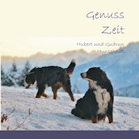 Genuss Zeit - Hubert Hunscheidt - E-Book