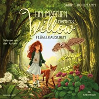 Ein Mädchen namens Willow 3: Flügelrauschen - Sabine Bohlmann - Hörbuch