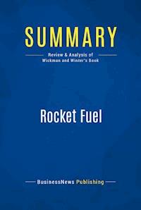 Summary: Rocket Fuel - BusinessNews Publishing - E-Book