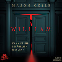 William (Ungekürzt) - Mason Coile - Hörbuch