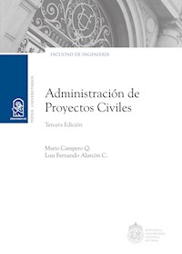 Administración de Proyectos Civiles - Mario Campero Q. - E-Book