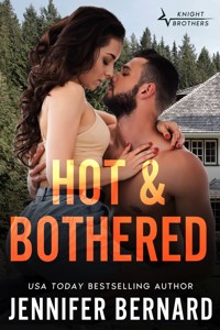 Hot and Bothered - Jennifer Bernard - E-Book