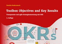 Toolbox Objectives and Key Results - Daniela Kudernatsch - E-Book