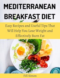 Mediterranean Breakfast Diet - Fifi Simon - E-Book