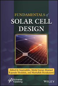 Fundamentals of Solar Cell Design - Inamuddin - E-Book