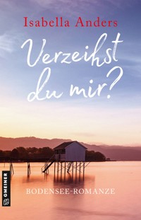 Verzeihst du mir? - Isabella Anders - E-Book