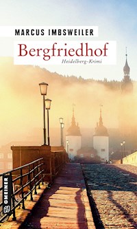 Bergfriedhof - Marcus Imbsweiler - E-Book