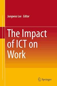 The Impact of ICT on Work -  - E-Book