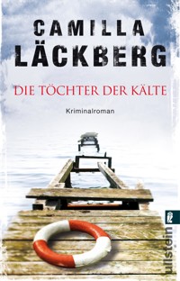 Die Töchter der Kälte - Camilla Läckberg - E-Book