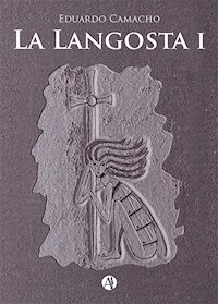 La Langosta I - Eduardo Camacho - E-Book