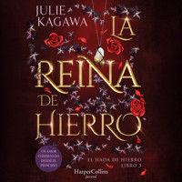 La Reina de Hierro (El Hada de Hierro, Libro 3) (Fantasía Juvenil) - Julie Kagawa - Hörbuch