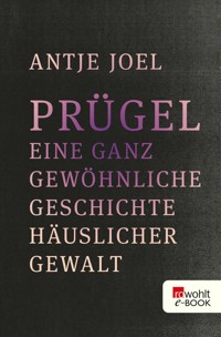 Prügel - Antje Joel - E-Book