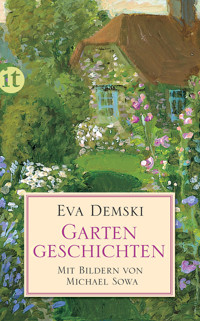 Gartengeschichten - Eva Demski - E-Book