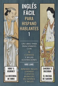 Inglés Fácil 1 - Para Hispanohablantes - Mike Lang - E-Book