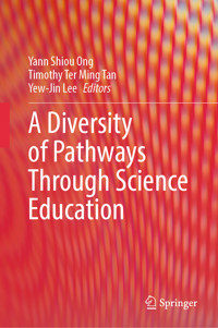 A Diversity of Pathways Through Science Education -  - E-Book