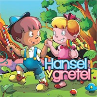 Hansel y Gretel - Hermanos Grimm - Hörbuch