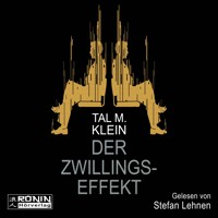 Der Zwillingseffekt (Ungekürzt) - Tal M. Klein - Hörbuch