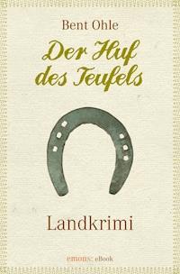 Der Huf des Teufels - Bent Ohle - E-Book