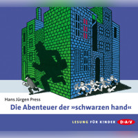 Die Abenteuer der "Schwarzen Hand" - Hans Jürgen Press - Hörbuch