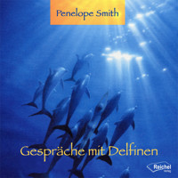 Gespräche mit Delfinen - Penelope Smith - Hörbuch
