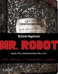 Mr. Robot: Red Wheelbarrow - Sam Esmail - E-Book