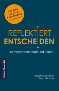 Reflektiert entscheiden - Rüdiger von Nitzsch - E-Book