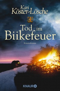 Tod im Biikefeuer - Kari Köster-Lösche - E-Book