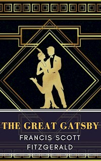 The Great Gatsby - Francis Scott Fitzgerald - E-Book