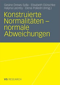 Konstruierte Normalitäten - normale Abweichungen -  - E-Book