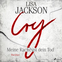 Cry – Meine Rache ist dein Tod - Lisa Jackson - Hörbuch