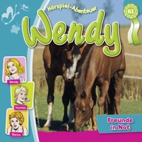 Wendy, Folge 61: Freunde in Not - Nelly Sand - Hörbuch