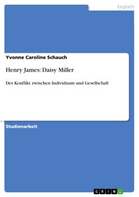 Henry James: Daisy Miller - Yvonne Caroline Schauch - E-Book
