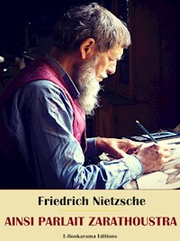 Ainsi parlait Zarathoustra - Friedrich Nietzsche - E-Book