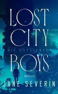 Lost City Boys - Jane Severin - E-Book