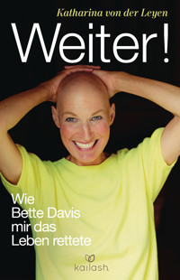 Weiter! - Katharina von der Leyen - E-Book