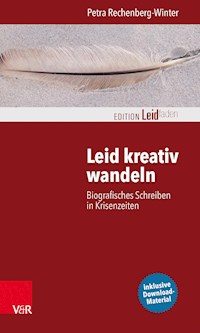 Leid kreativ wandeln - Petra Rechenberg-Winter - E-Book