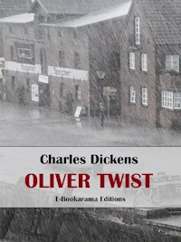 Oliver Twist - Charles Dickens. - E-Book