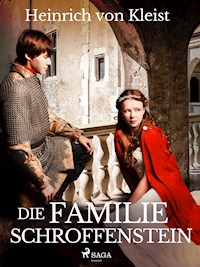 Die Familie Schroffenstein - Heinrich Von Kleist - E-Book