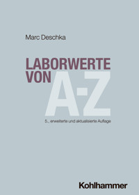 Laborwerte von A-Z - Marc Deschka - E-Book