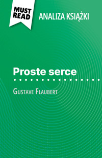 Proste serce książka Gustave Flaubert (Analiza książki) - Sandrine Guihéneuf - E-Book