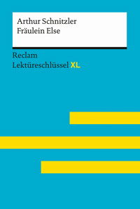 Fräulein Else von Arthur Schnitzler - Arthur Schnitzler - E-Book