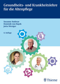 Gesundheits- und Krankheitslehre für die Altenpflege - Susanne Andreae - E-Book