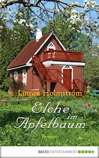 Elche im Apfelbaum - Linnea Holmström - E-Book