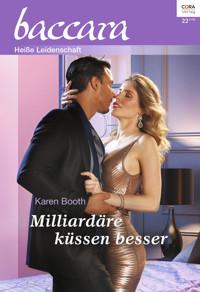 Milliardäre küssen besser - Karen Booth - E-Book