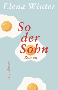 So der Sohn - Elena Winter - E-Book